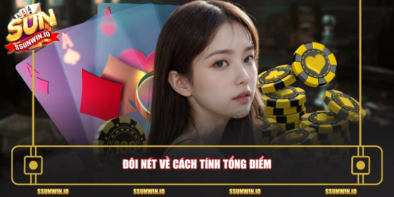 Đôi nét về cách tính tổng điểm